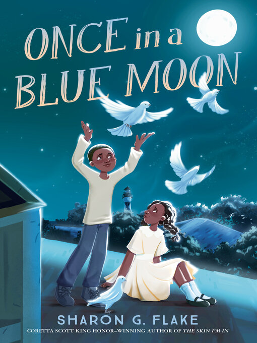 Title details for Once in a Blue Moon by Sharon G. Flake - Available